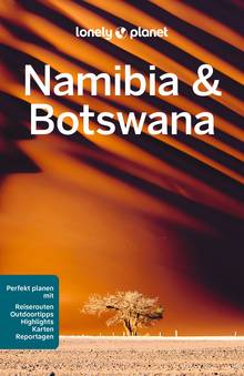 Namibia, Botswana (eBook), Lonely Planet: Lonely Planet Reiseführer