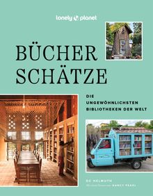 Bücherschätze, Lonely Planet: Lonely Planet Bildband