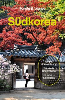 Südkorea (eBook), Lonely Planet: Lonely Planet Reiseführer