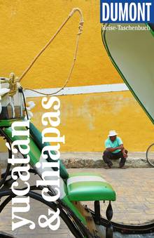 Yucatán & Chiapas (eBook), MAIRDUMONT: DuMont Reise-Taschenbuch