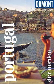 Portugal. Der Norden (eBook), MAIRDUMONT: DuMont Reise-Taschenbuch