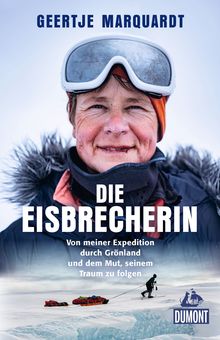 Die Eisbrecherin (eBook), MAIRDUMONT: DuMont Welt - Menschen - Reisen