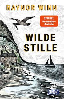 Wilde Stille, MAIRDUMONT: DuMont Welt - Menschen - Reisen