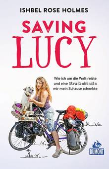 Saving Lucy, MAIRDUMONT: DuMont Welt - Menschen - Reisen