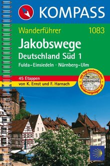 KOMPASS Wanderführer Jakobswege Deutschland Süd 1, MAIRDUMONT: KOMPASS-Wanderführer
