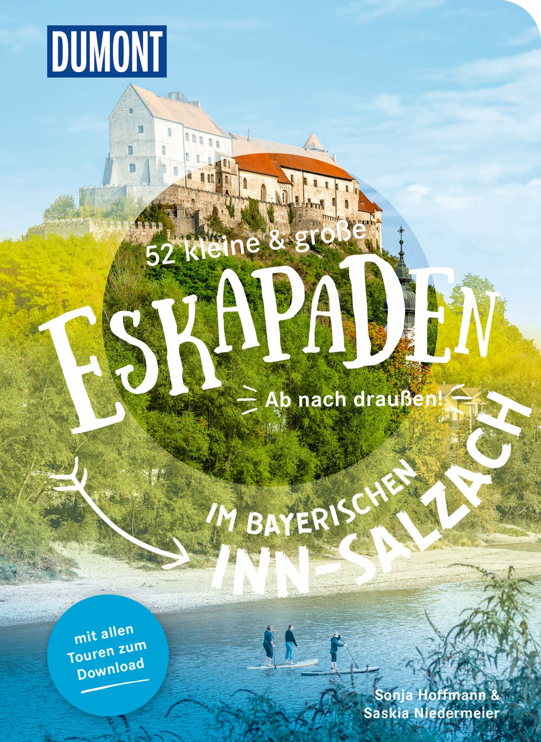 MAIRDUMONT 52 kleine & große Eskapaden im bayerischen Inn-Salzach