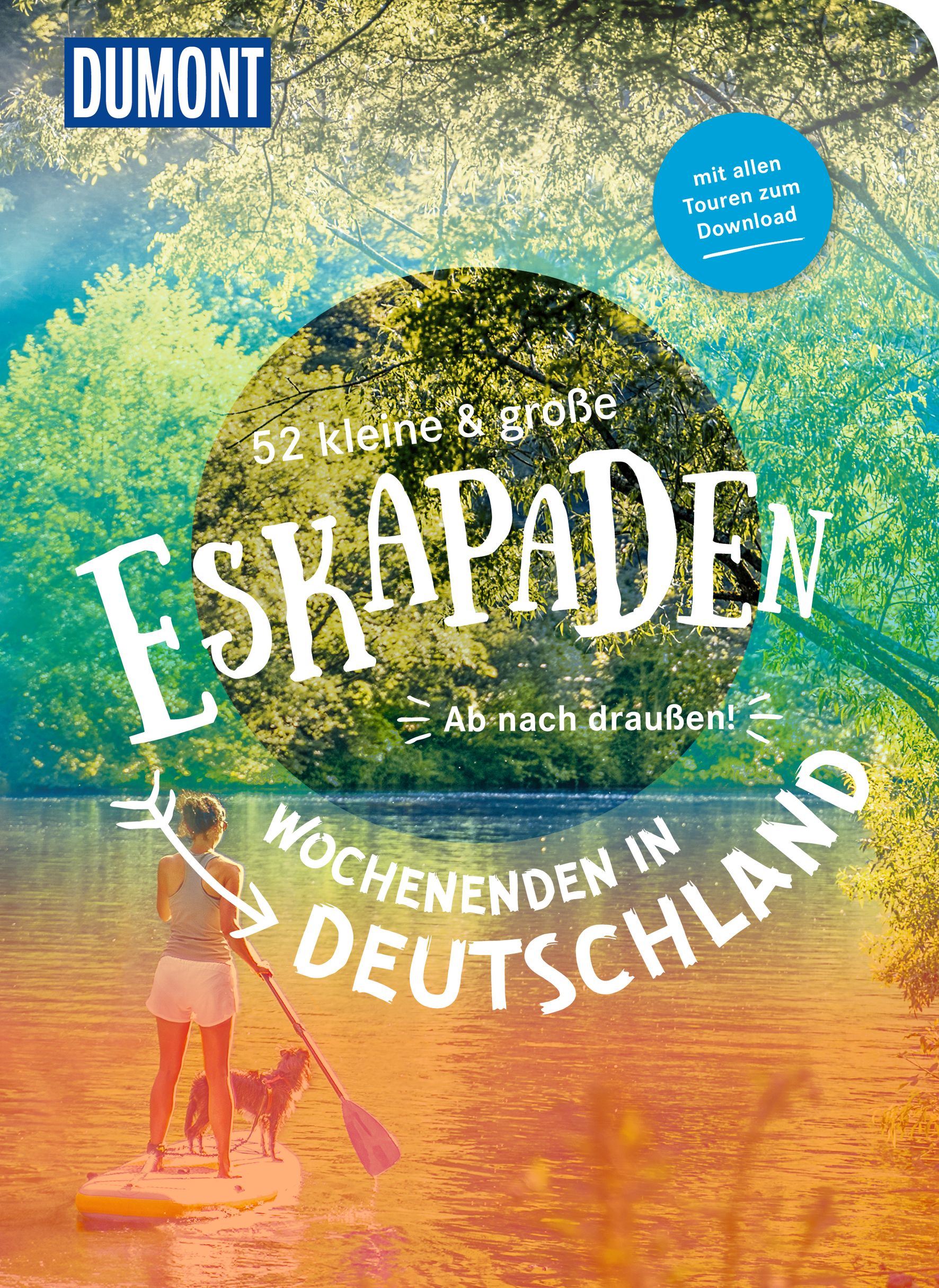 MAIRDUMONT 52 kleine & große Eskapaden - Wochenenden in Deutschland
