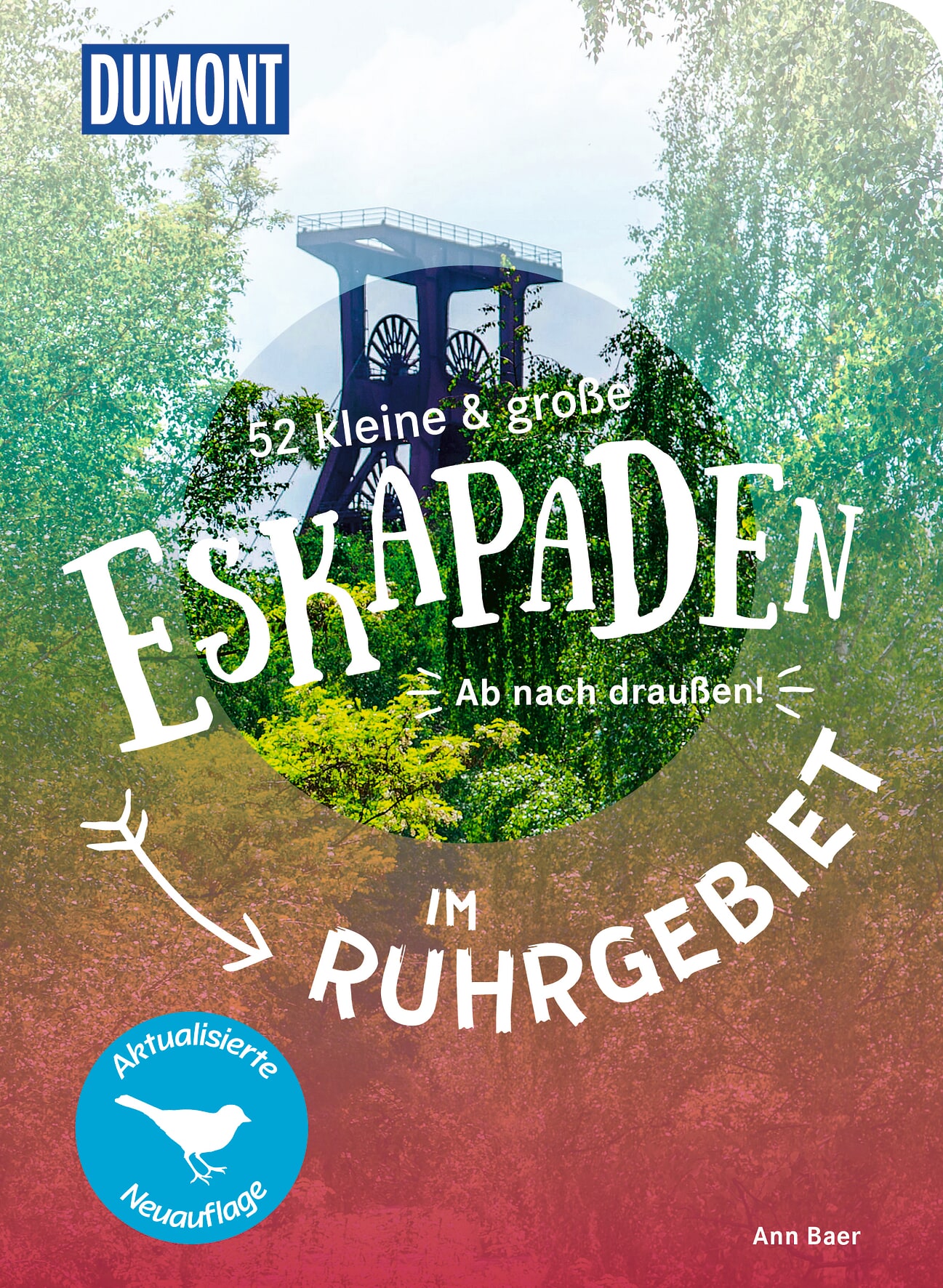 MAIRDUMONT 52 kleine & große Eskapaden im Ruhrgebiet
