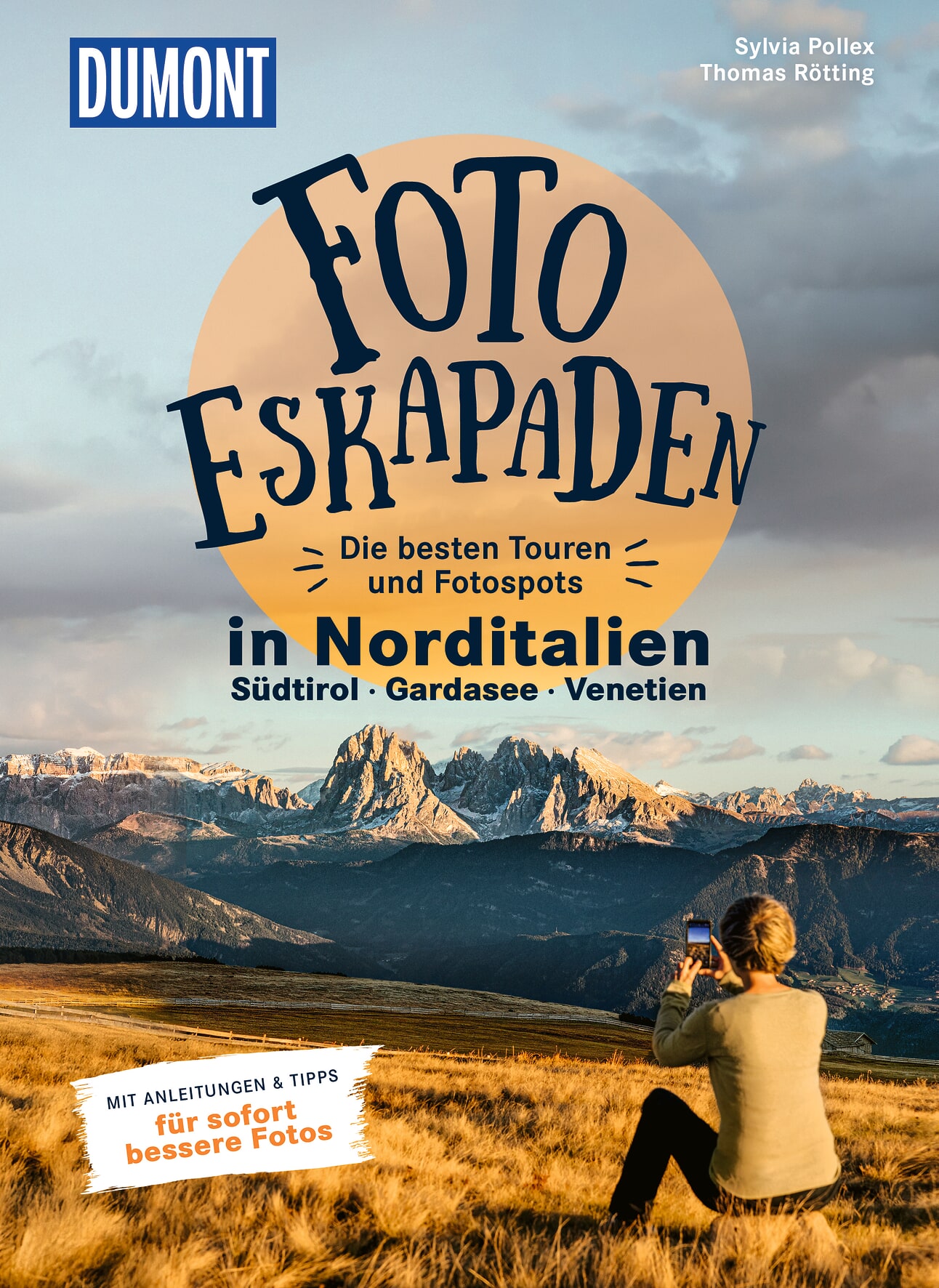 MAIRDUMONT Foto-Eskapaden Norditalien: Gardasee - Südtirol - Venetien