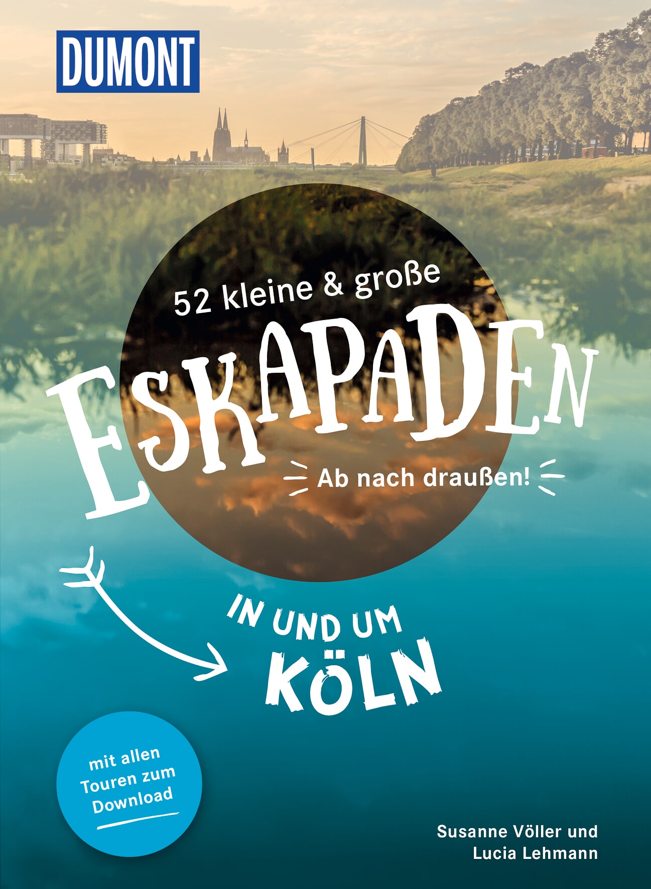 MAIRDUMONT 52 kleine & große Eskapaden in und um Köln
