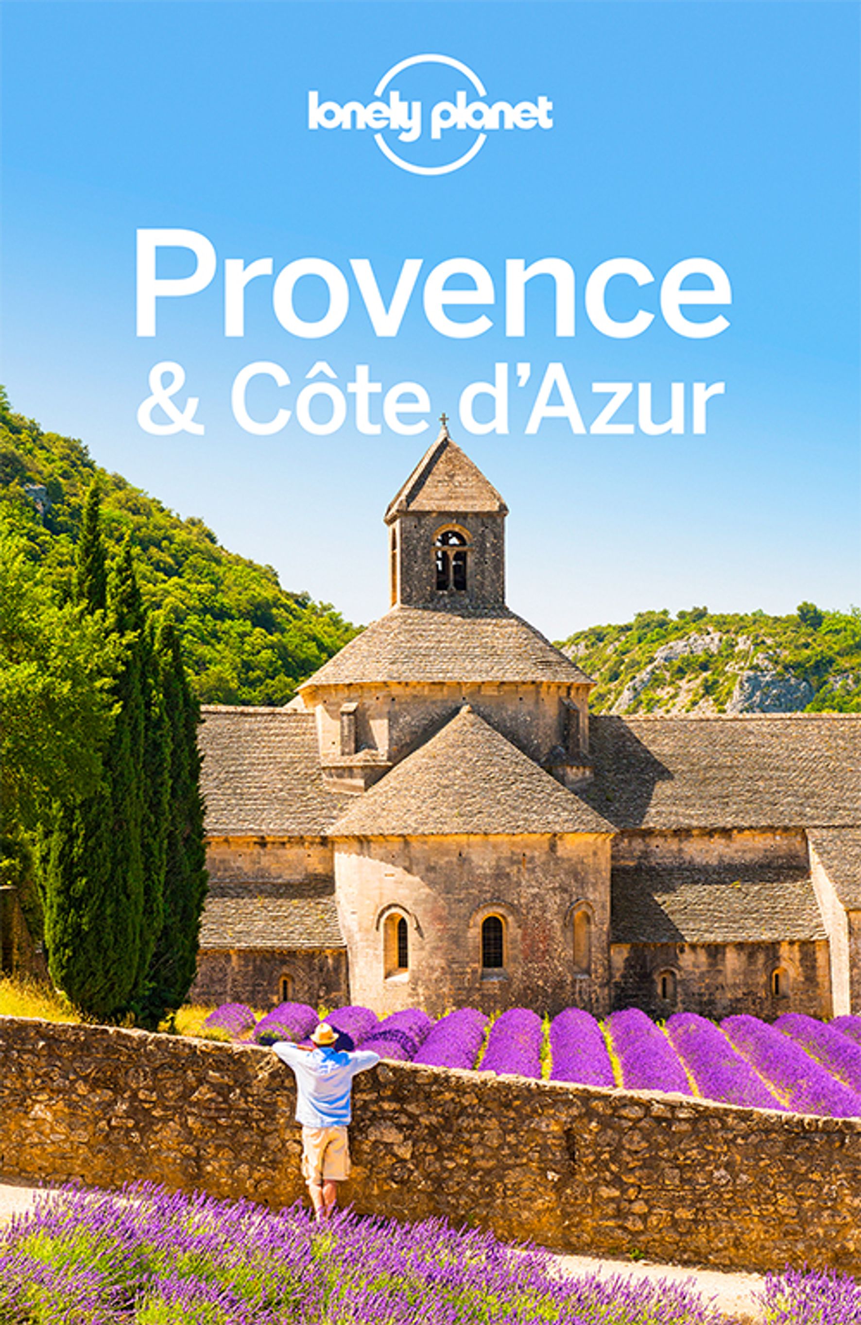 Lonely Planet Provence, Côte d'Azur (eBook)